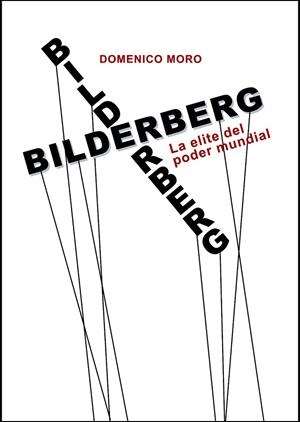 BILDERBERG | 9788416288441 | MORO, DOMENICO