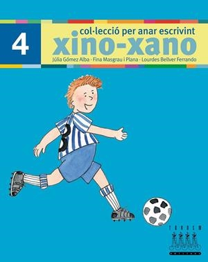 XINO XANO N.4 (PER ANAR ESCRIVINT) | 9788481316995 | GOMEZ - MASGRAU - BELLVER