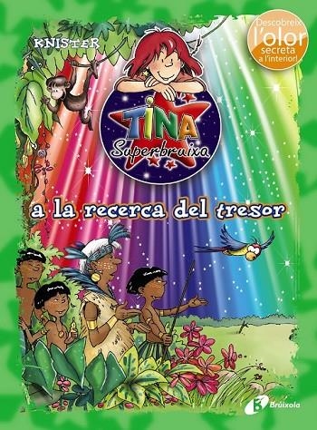 TINA SUPERBRUIXA A LA RECERCA DEL TRESOR (ED. COLOR) | 9788499066196 | KNISTER