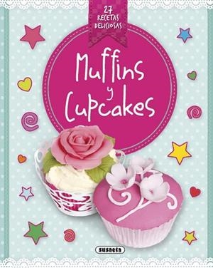 MUFFINS Y CUPCAKES | 9788467740967 | SUSAETA, EQUIPO
