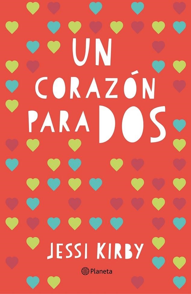 UN CORAZÓN PARA DOS | 9788408145103 | JESSI KIRBY