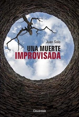 UNA MUERTE IMPROVISADA | 9788416094974 | SOLO, JUAN