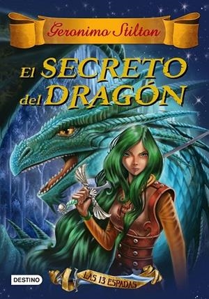 EL SECRETO DEL DRAGÓN | 9788408145158 | GERONIMO STILTON