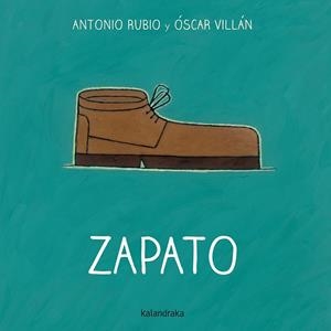 ZAPATO | 9788492608775 | RUBIO, ANTONIO
