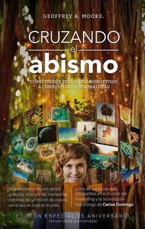 CRUZANDO EL ABISMO | 9788498753554 | GEOFFREY A. MOORE