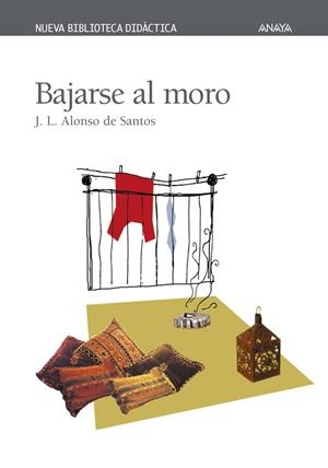 BAJARSE AL MORO | 9788466703000 | ALONSO DE SANTOS J.L.