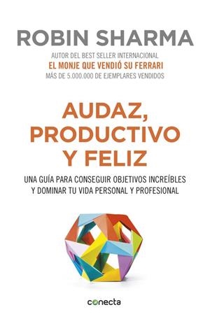 AUDAZ, PRODUCTIVO Y FELIZ. (EXITOS) | 9788416029563 | SHARMA, ROBIN