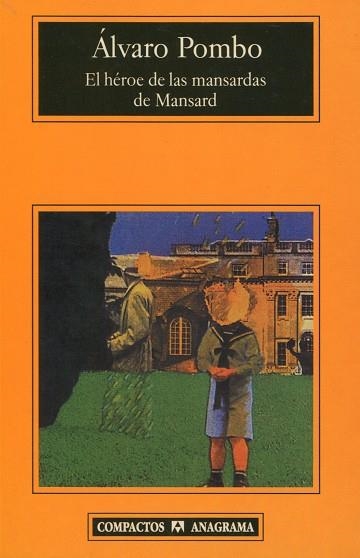 HEROE DE LAS MANSARDAS DE MANSARD,EL | 9788433920270 | POMBO,ALVARO