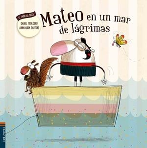 MATEO EN UN MAR DE LAGRIMAS | 9788414000694 | MONEDERO DANIEL