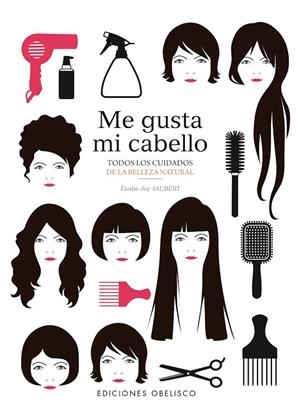 ME GUSTA MI CABELLO | 9788491110279 | JAUBERT, ÉLODIE-JOY
