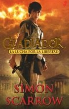 GLADIADOR. LUCHA POR LA LIBERTAD (EDHASA) | 9788435041003 | SCARROW, SIMON