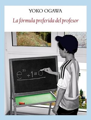 FORMULA PREFERIDA DEL PROFESOR,LA | 9788496601376 | OGAWA,YOKO