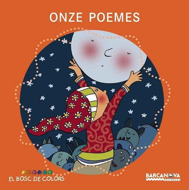 ONZE POEMES  -BOSC DE COLORS- | 9788448918972 | BALDÓ, ESTEL/GIL, ROSA/SOLIVA, MARIA