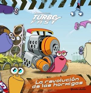 TURBO FAST. LA REVOLUCIÓN DE LAS HORMIGAS | 9788408149781 | DREAMWORKS