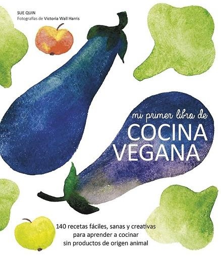 MI PRIMER LIBRO DE COCINA VEGANA | 9788416177288 | VICTORIA WALL HARRIS