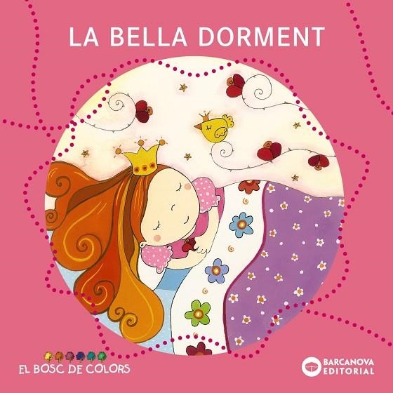 BELLA DORMENT, LA (BOSC DE COLORS) 1460580 | 9788448917524