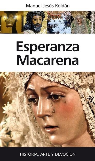 ESPERANZA MACARENA | 9788416100736 | ROLDÁN SALGUEIRO, MANUEL JESÚS