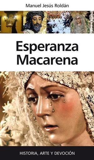 ESPERANZA MACARENA | 9788416100736 | ROLDÁN SALGUEIRO, MANUEL JESÚS