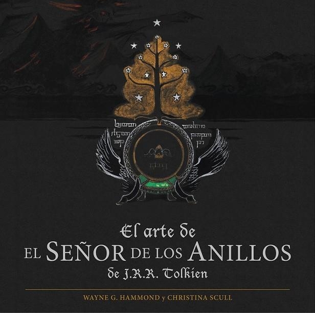 EL ARTE DE EL SEÑOR DE LOS ANILLOS DE J.R.R. TOLKIEN | 9788445002759 | WAYNE G. HAMMOND/CHRISTINA SCULL