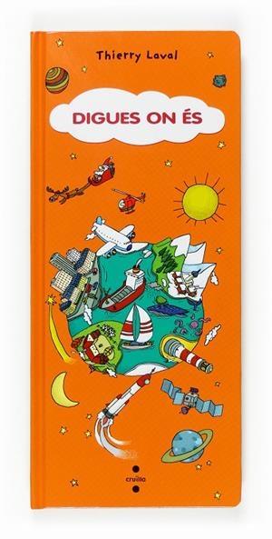 DIGUES ON ES (115296) | 9788466117630 | LAVAL, THIERRY (1968- )