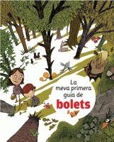MEVA PRIMERA GUIA DE BOLETS | 9788424628260