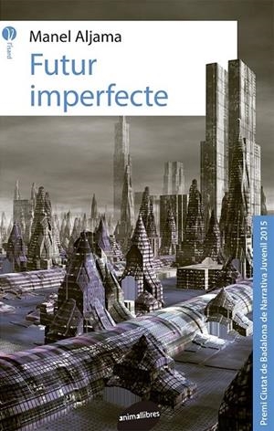 FUTUR IMPERFECTE | 9788415975762 | ALJAMA, MANEL