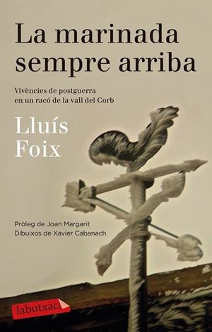 MARINADA SEMPRE ARRIBA, LA | 9788499308500 | LLUÍS FOIX CARNICÉ