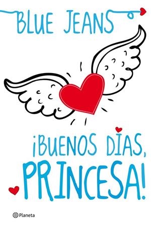 BUENOS DIAS, PRINCESA (BLUE JEANS) (AEI) | 9788408004097 | BLUE JEANS - (FRANCISCO DE PAULA FERNANDEZ)