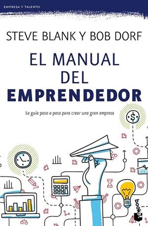 EL MANUAL DEL EMPRENDEDOR | 9788498754223 | STEVE BLANK/BOB DORF