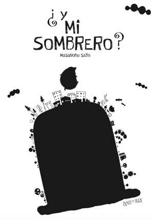 ¿Y MI SOMBRERO? | 9788416427079 | SATO, MASANOBU