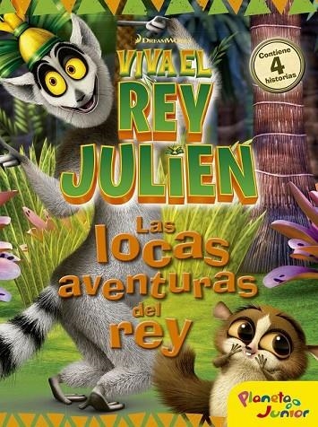 VIVA EL REY JULIEN. LAS LOCAS AVENTURAS DEL REY | 9788408152491 | DREAMWORKS