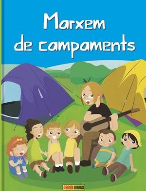 MARXEM DE CAMPAMENTS | 9788490941133 | ROCA RISTOL, MARIA/GUIXERAS OLIVET, DAVID