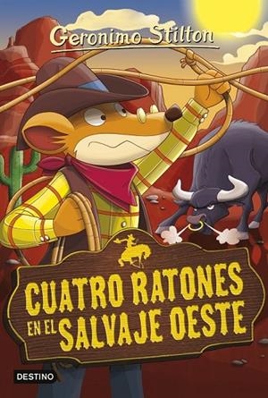 CUATRO RATONES EN EL SALVAJE OESTE | 9788408153979 | GERONIMO STILTON