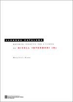 MATERIAL DIDÀCTIC PER A CURSOS DE LLENGUA CATALANA DE NIVELL INTERMEDI (B)  | 9788439394099