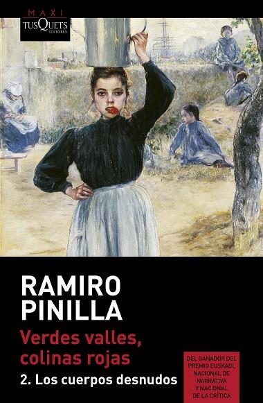 VERDES VALLES, COLINAS ROJAS 2. LOS CUERPOS DESNUD | 9788490662717 | RAMIRO PINILLA