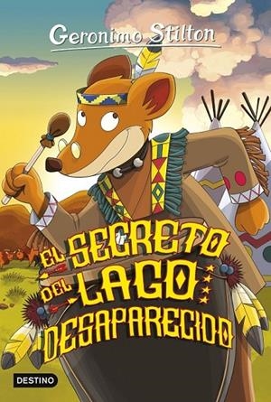 EL SECRETO DEL LAGO DESAPARECIDO | 9788408155454 | GERONIMO STILTON