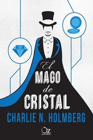EL MAGO DE CRISTAL | 9788416224296 | HOLMBERG, CHARLIE N.