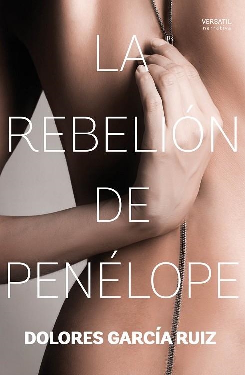 LA REBELIÓN DE PENÉLOPE | 9788416580323 | GARCÍA RUIZ, DOLORES