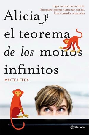 ALICIA Y EL TEOREMA DE LOS MONOS INFINITOS | 9788408157137 | MAYTE UCEDA