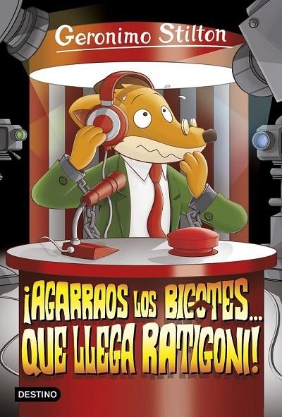 ¡AGARRAOS LOS BIGOTES... QUE LLEGA RATIGONI! | 9788408158646 | GERONIMO STILTON