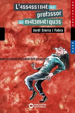 ASSASSINAT DEL PROFESSOR DE MATEMATIQUES (AN) (1452079) | 9788448919429 | SIERRA I FABRA, JORDI