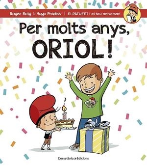 PER MOLTS ANYS, ORIOL! | 9788490344316 | ROIG CÉSAR, ROGER