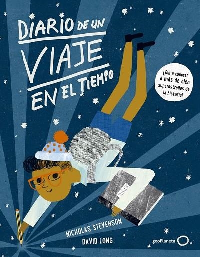 DIARIO DE UN VIAJE EN EL TIEMPO | 9788408148043 | DAVID LONG/NICHOLAS STEVENSON