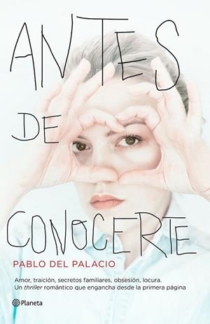 ANTES DE CONOCERTE | 9788408159742 | PABLO DEL PALACIO