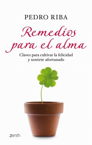 REMEDIOS PARA EL ALMA (ZENITH) | 9788408080206 | RIBA RUEDA, PEDRO