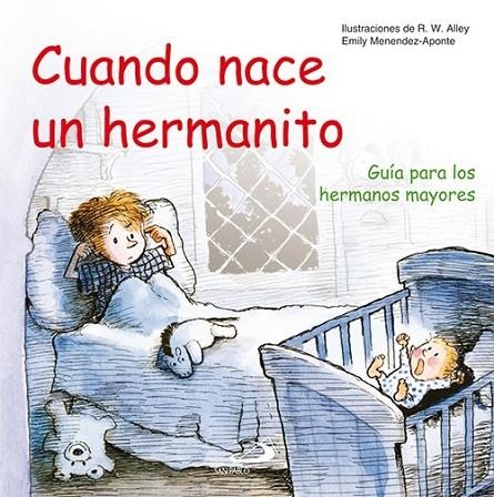 CUANDO NACE UN HERMANITO | 9788428529341 | MENENDEZ-APONTE, EMILY