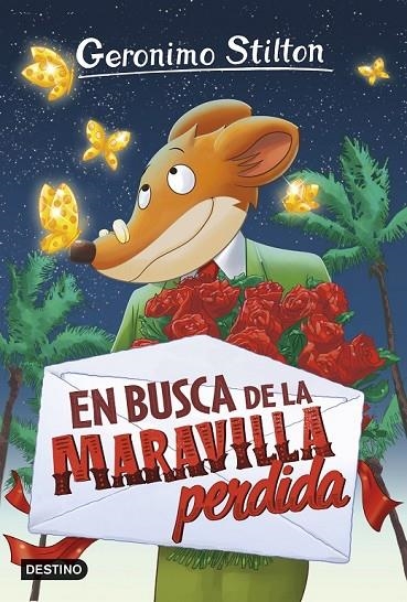 EN BUSCA DE LA MARAVILLA PERDIDA | 9788408151289 | GERONIMO STILTON
