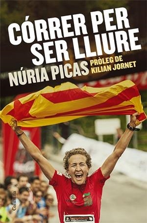 CÓRRER PER SER LLIURE | 9788466419888 | NÚRIA PICAS I ALBETS