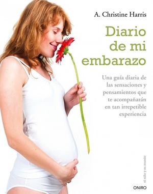 DIARIO DE MI EMBARAZO | 9788497544917 | A. CHRISTINE HARRIS
