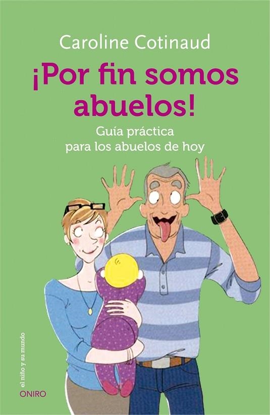 ¡POR FIN SOMOS ABUELOS! | 9788497547628
